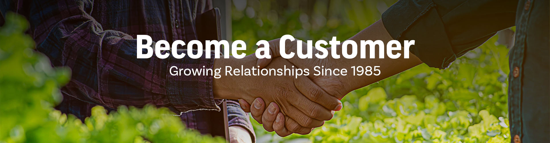 Become A Customer 1 Become a custome Banner New